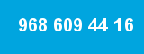 968 609 44 16